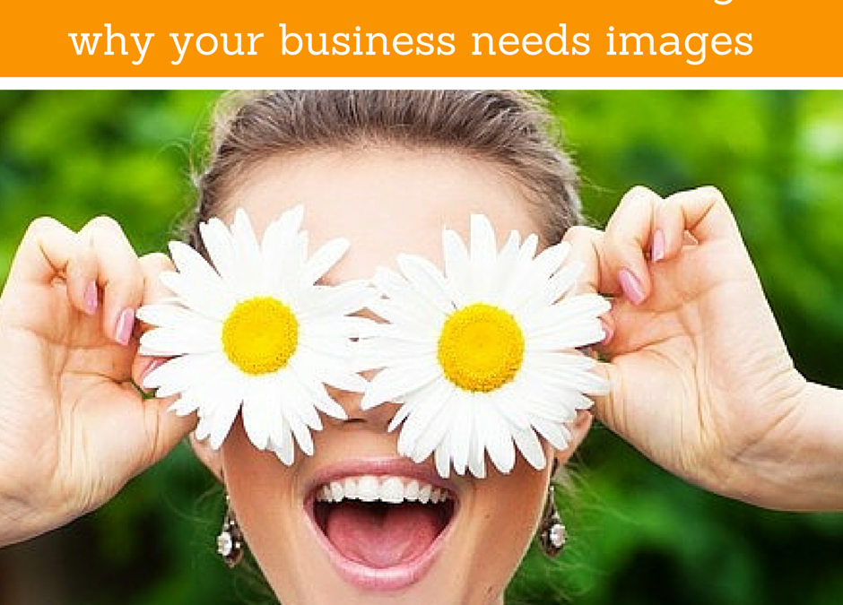 Visual Social Media Marketing: why your business needs images
