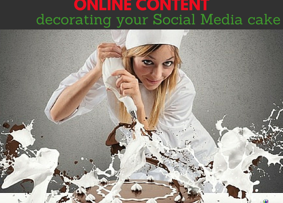 Make an impact with your online content: decorating your social media cake
