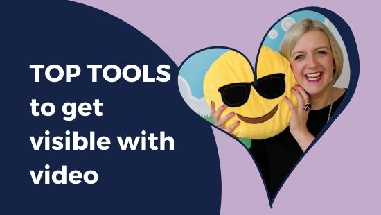 TOP TOOLS to get visible with video