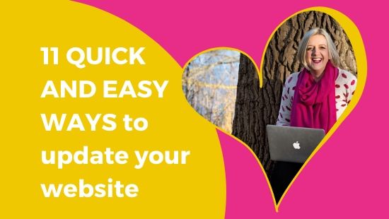 11 QUICK AND EASY WAYS to update your website