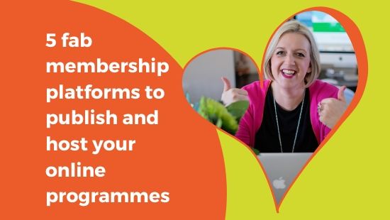 5 FAB membership platforms to publish and host your online programmes