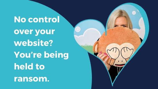 No control over your website? You’re being held to ransom.