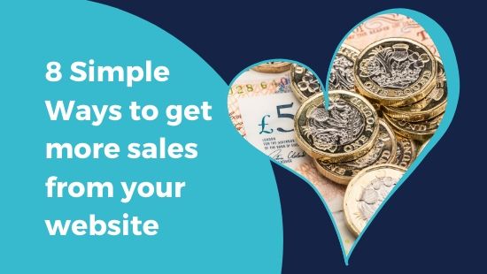 8 SIMPLE WAYS to get more sales from your website